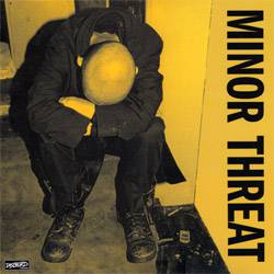 Minor Threat : First 2 7s